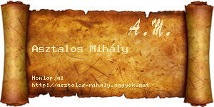 Asztalos Mihály névjegykártya